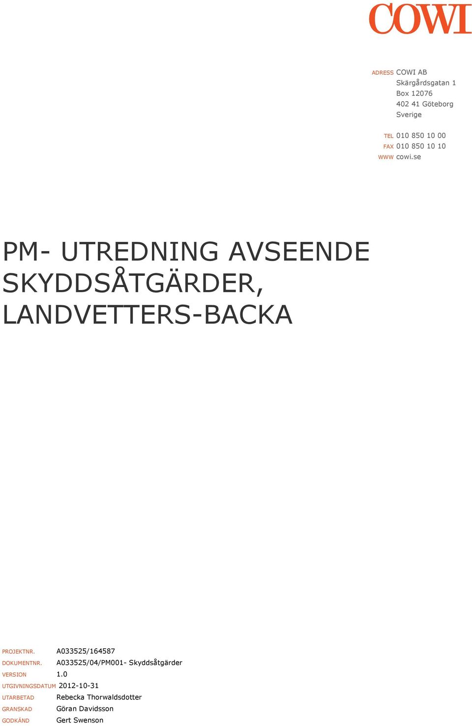 se PM- UTREDNING AVSEENDE SKYDDSÅTGÄRDER, LANDVETTERS-BACKA PROJEKTNR.