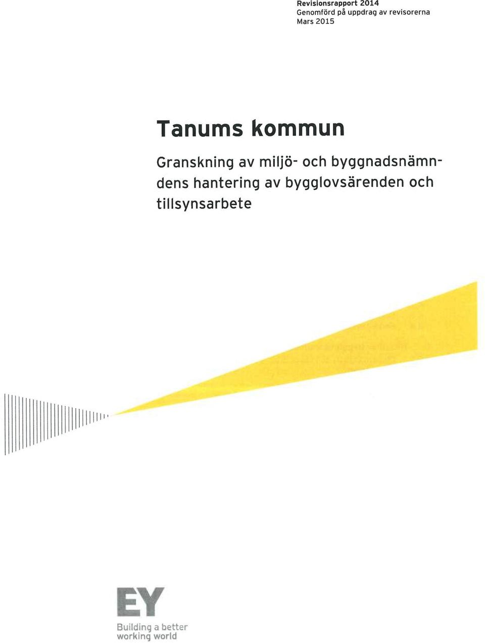 miljö- och byggnadsnämndens hantering av