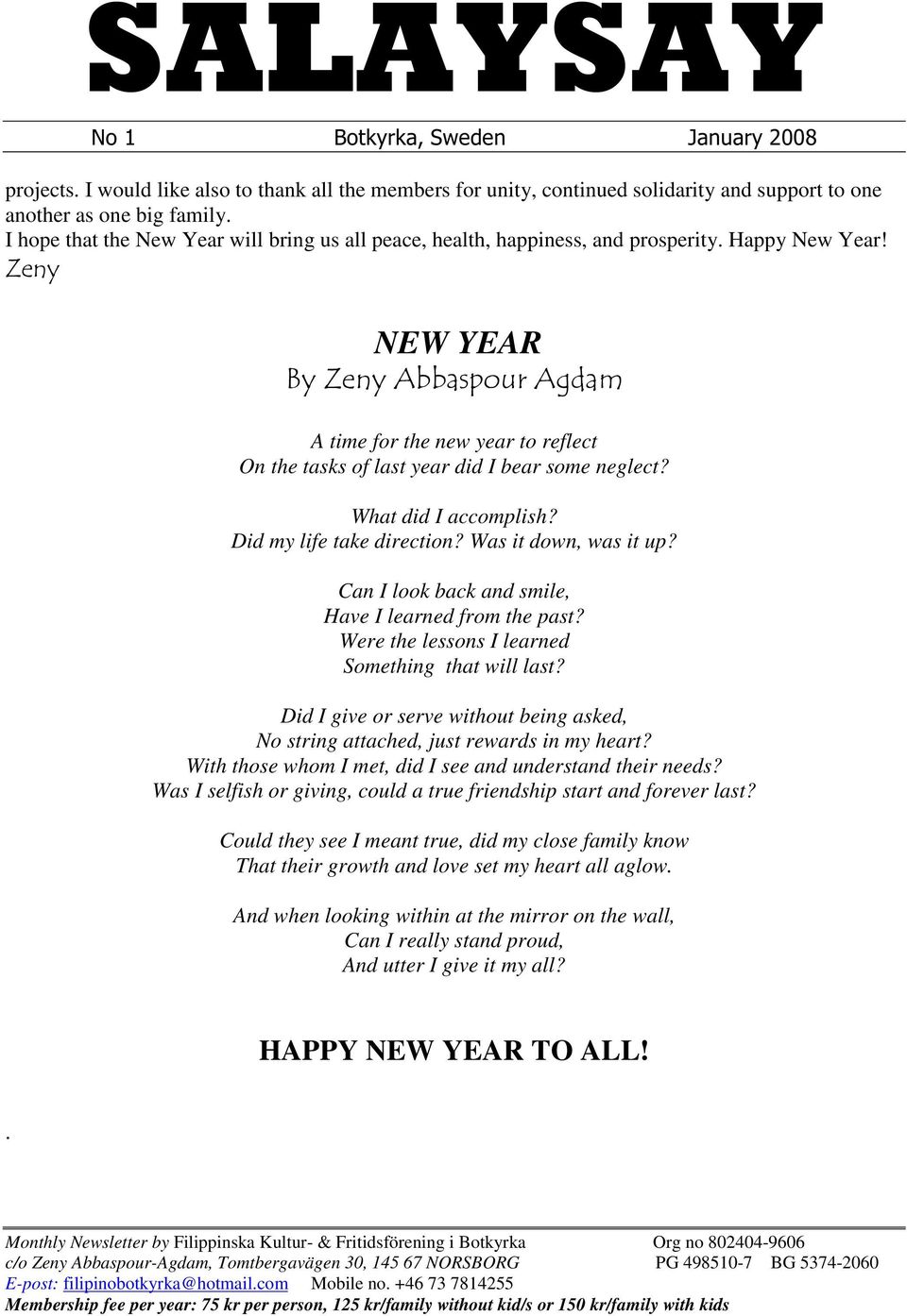 =HQ\ NEW YEAR %\=HQ\$EEDVSRXU$JGDP A time for the new year to reflect On the tasks of last year did I bear some neglect? What did I accomplish? Did my life take direction? Was it down, was it up?