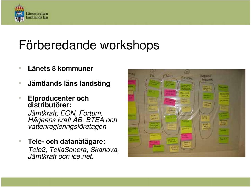 Fortum, Härjeåns kraft AB, BTEA och vattenregleringsföretagen