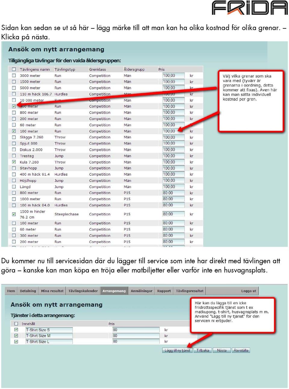 Du kommer nu till servicesidan där du lägger till service som inte har