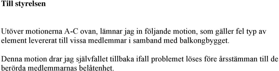 samband med balkongbygget.