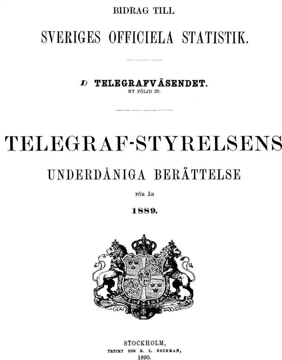 TELEGRAF-STYRELSENS UNDERDÅNIGA BERÄTTELSE