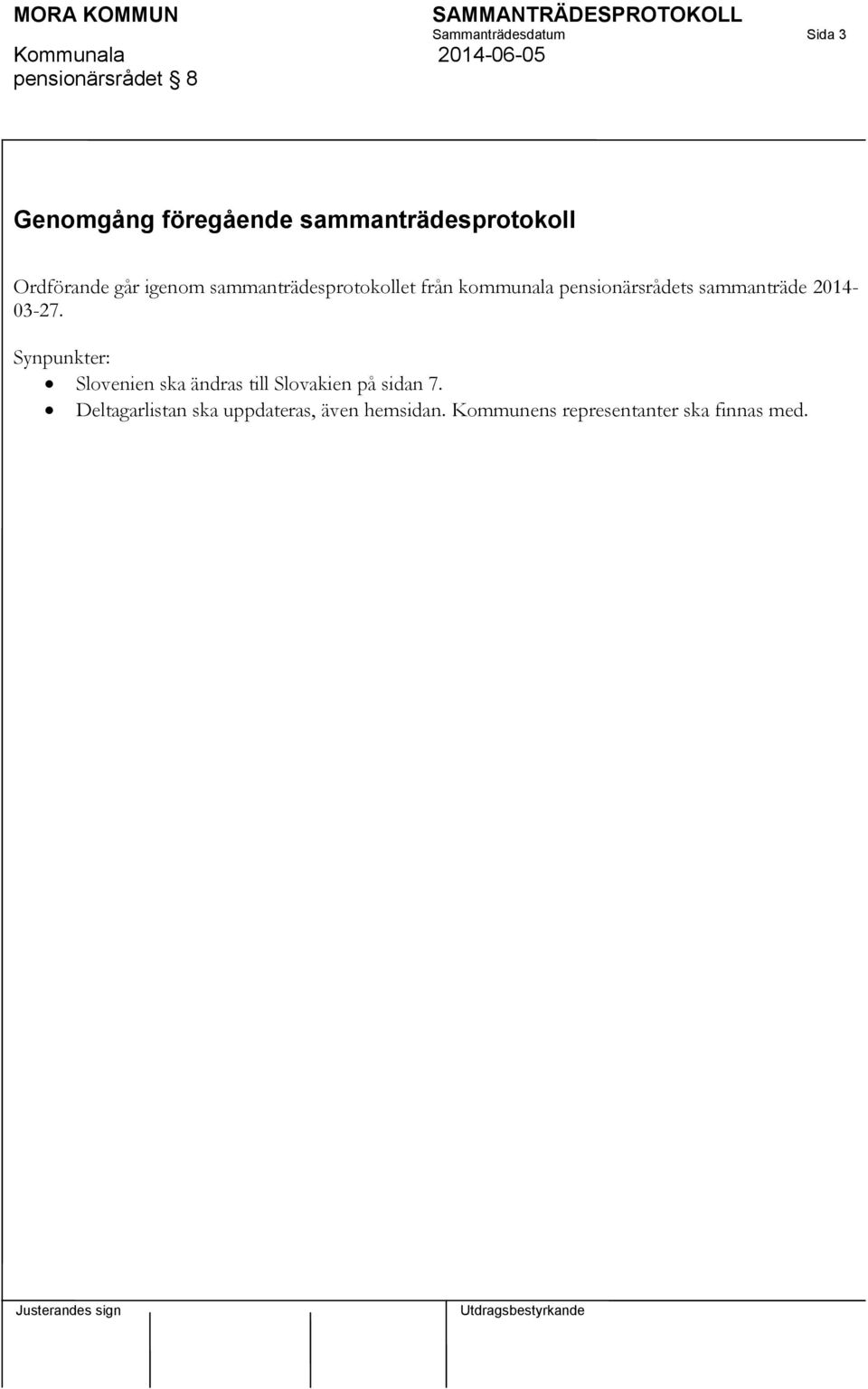 pensionärsrådets sammanträde 2014-03-27.