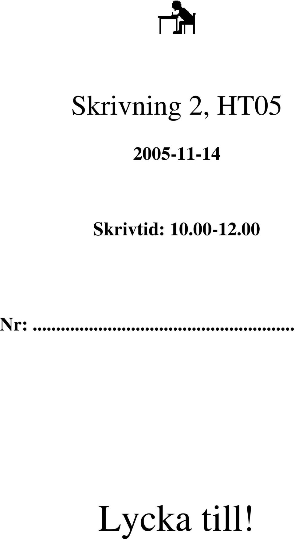 Skrivtid: 10.