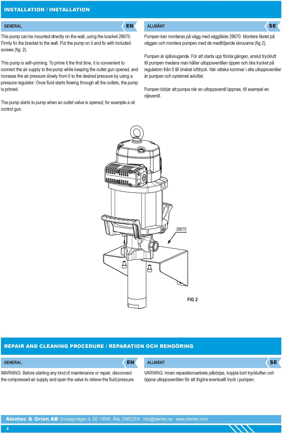 To prime it the first time, it is convenient to connect the air supply to the pump while keeping the outlet gun opened, and increase the air pressure slowly from 0 to the desired pressure by using a