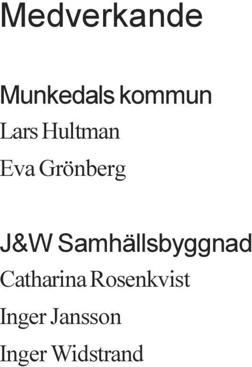 Samhällsbyggnad Catharina