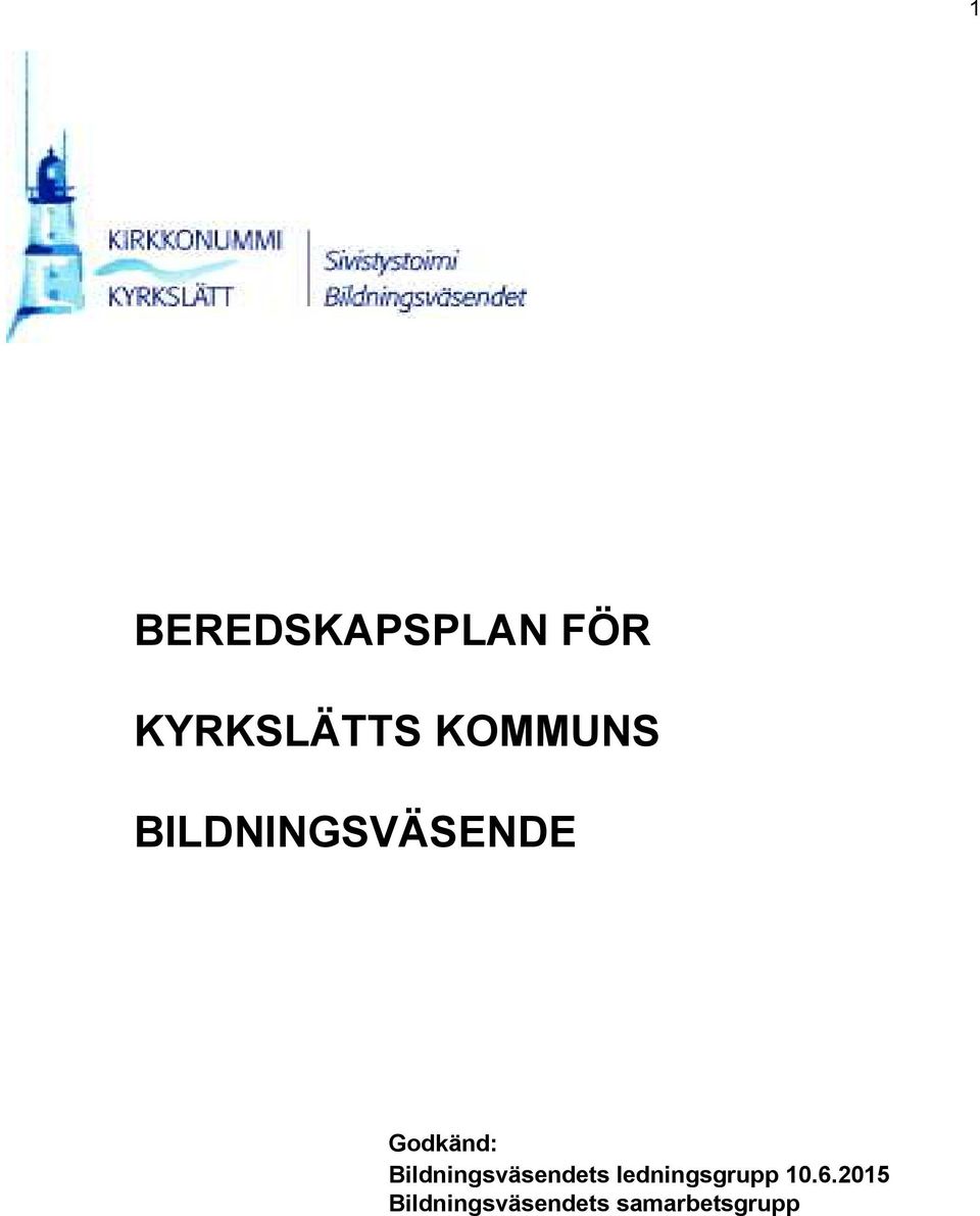 Bildningsväsendets ledningsgrupp 10.