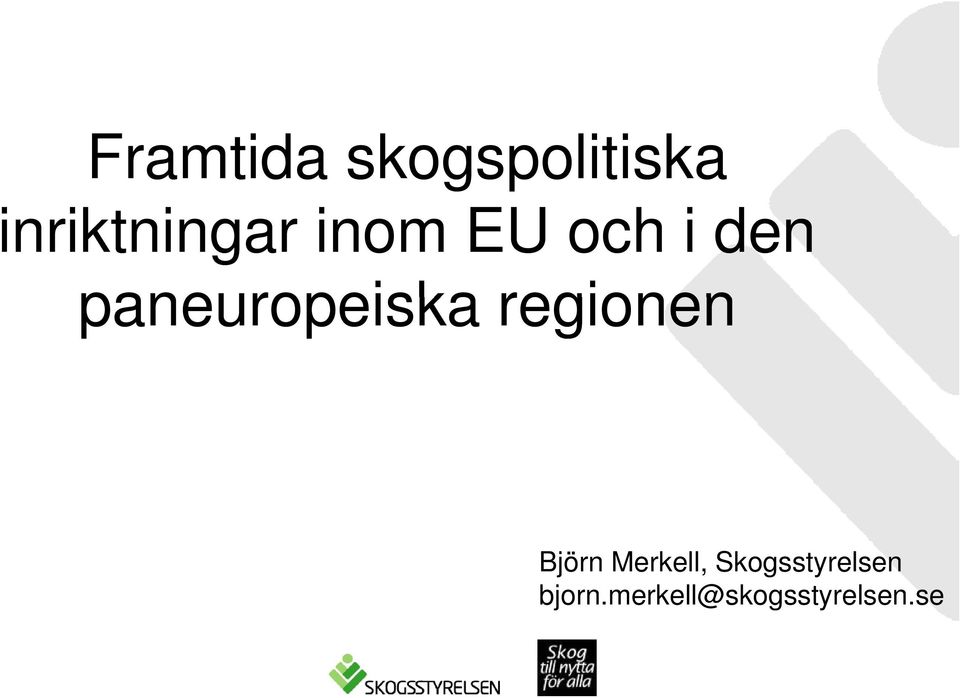 paneuropeiska regionen Björn