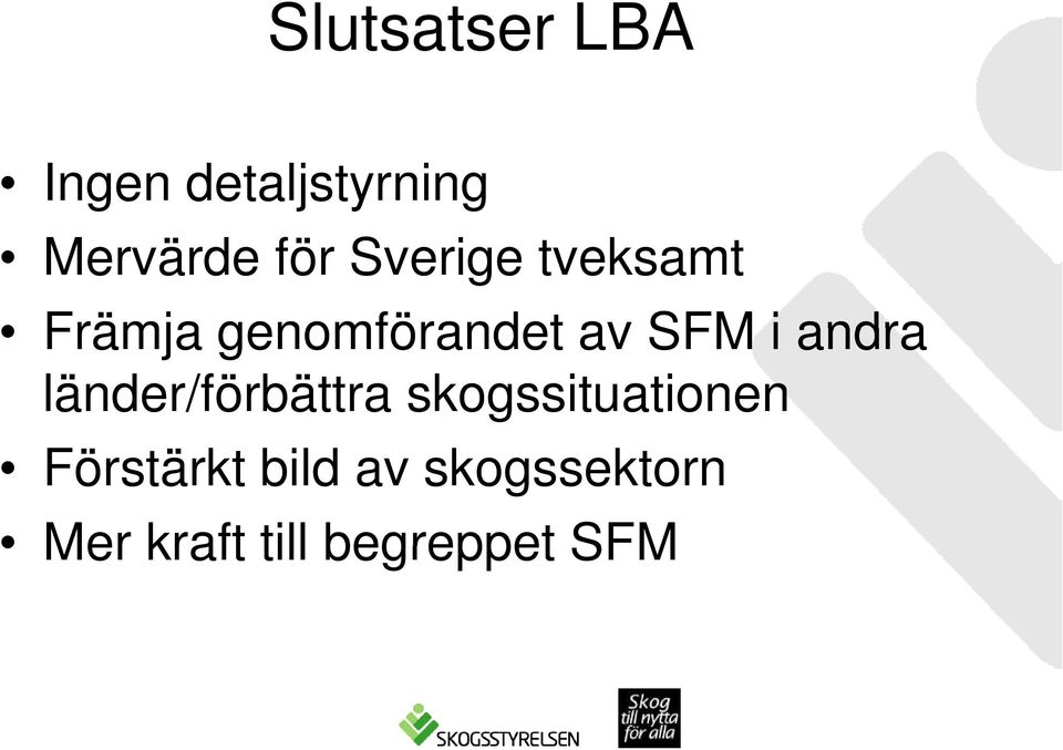 andra länder/förbättra skogssituationen