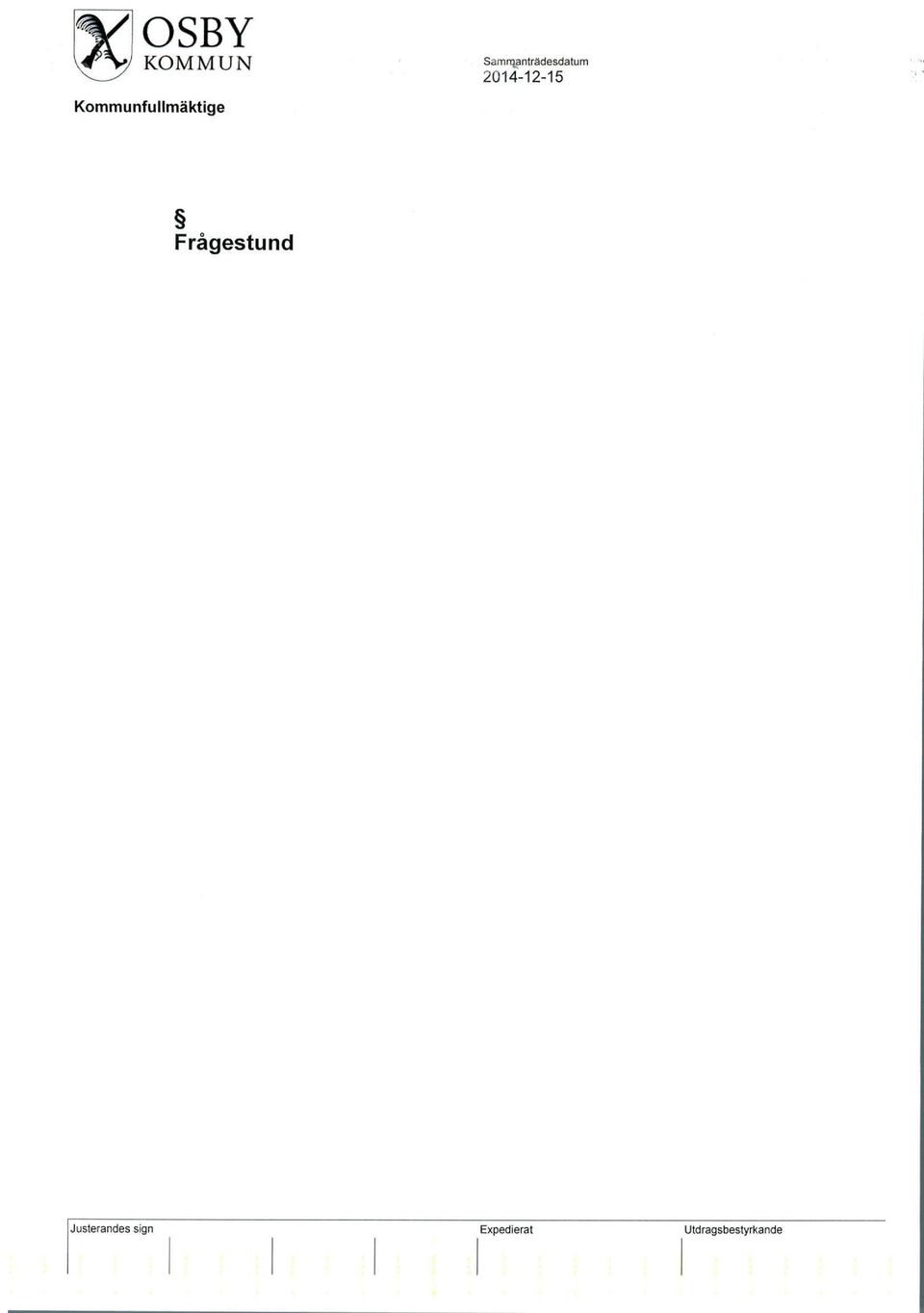 Sammanträdesdatum 2014-12-15