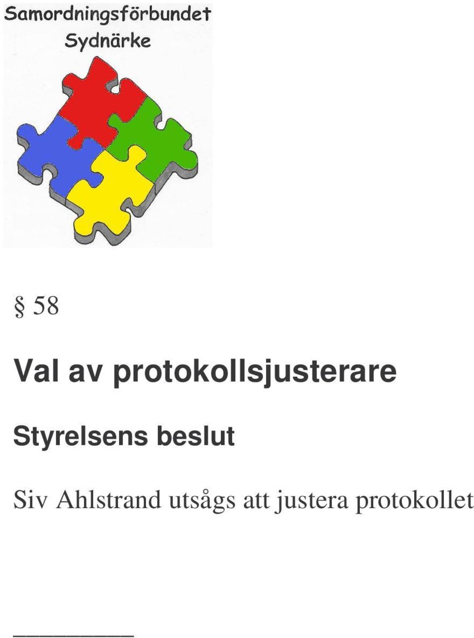 Styrelsens beslut Siv