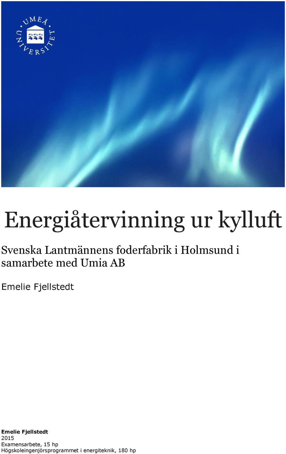 Emelie Fjellstedt Emelie Fjellstedt 2015