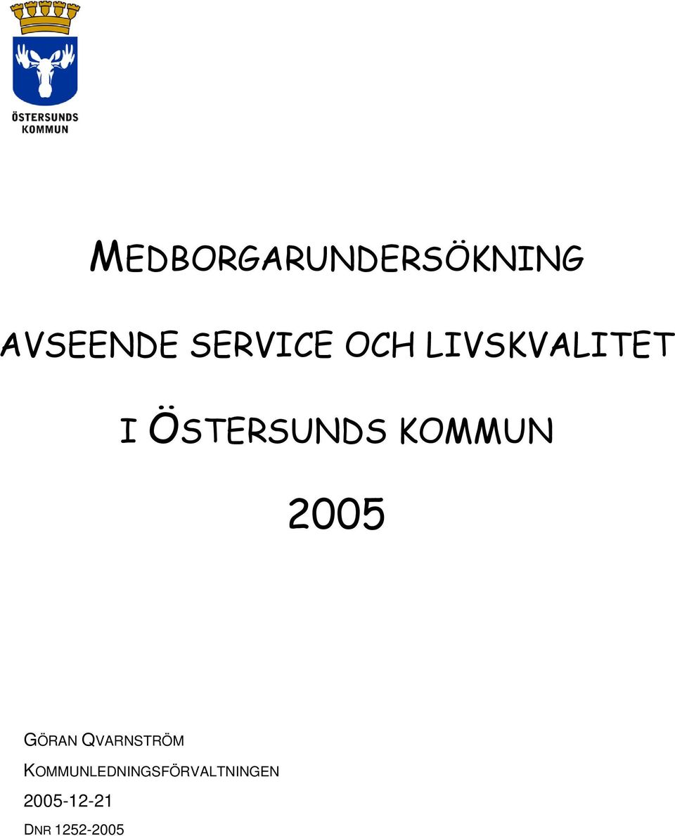 KOMMUN 2005 GÖRAN QVARNSTRÖM