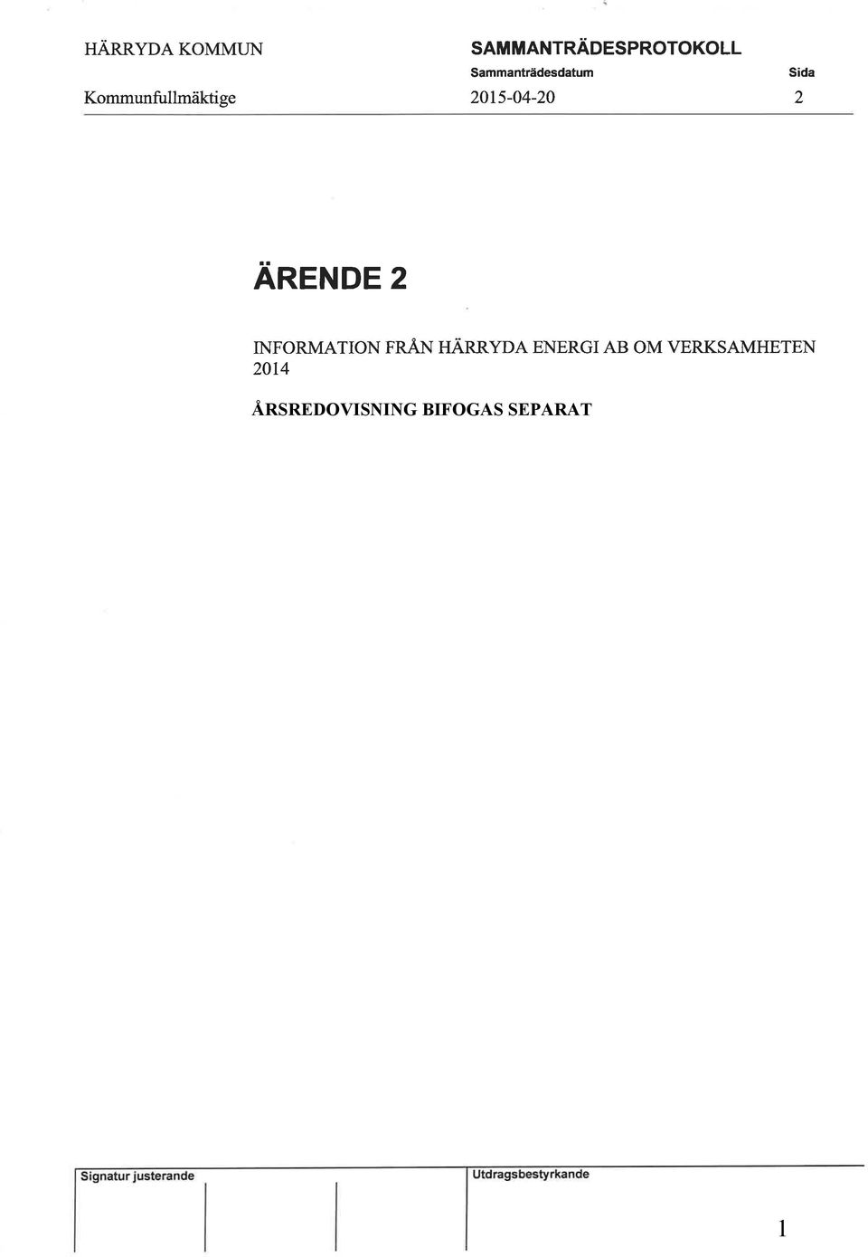 2 ÄneruDE2 INFRMATIN pnån rtännva ENERGI AB M