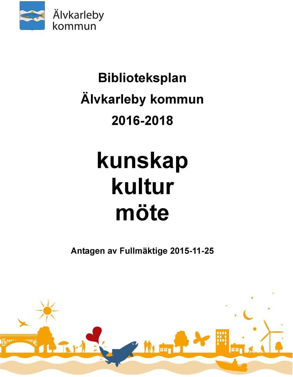 2016-2018 kunskap