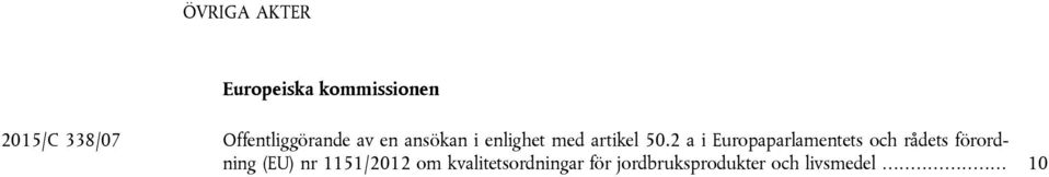 2 a i Europaparlamentets och rådets förordning (EU) nr