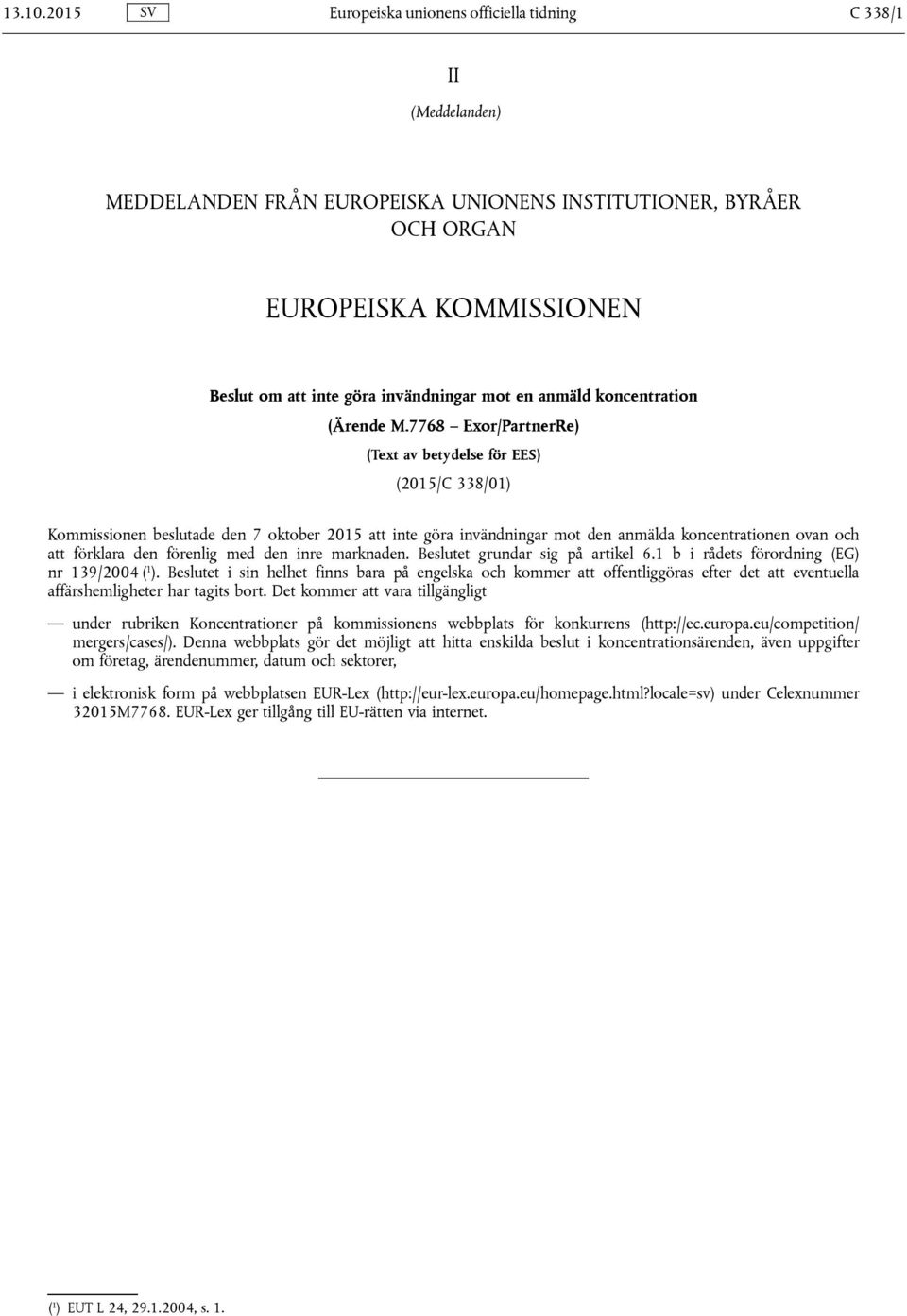 invändningar mot en anmäld koncentration (Ärende M.