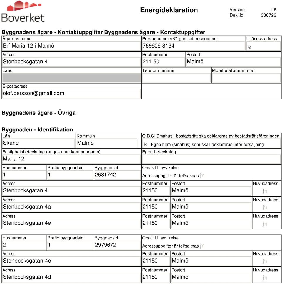 Mobiltelefonnummer Utländsk adress E-postadress olof.persson@gmail.