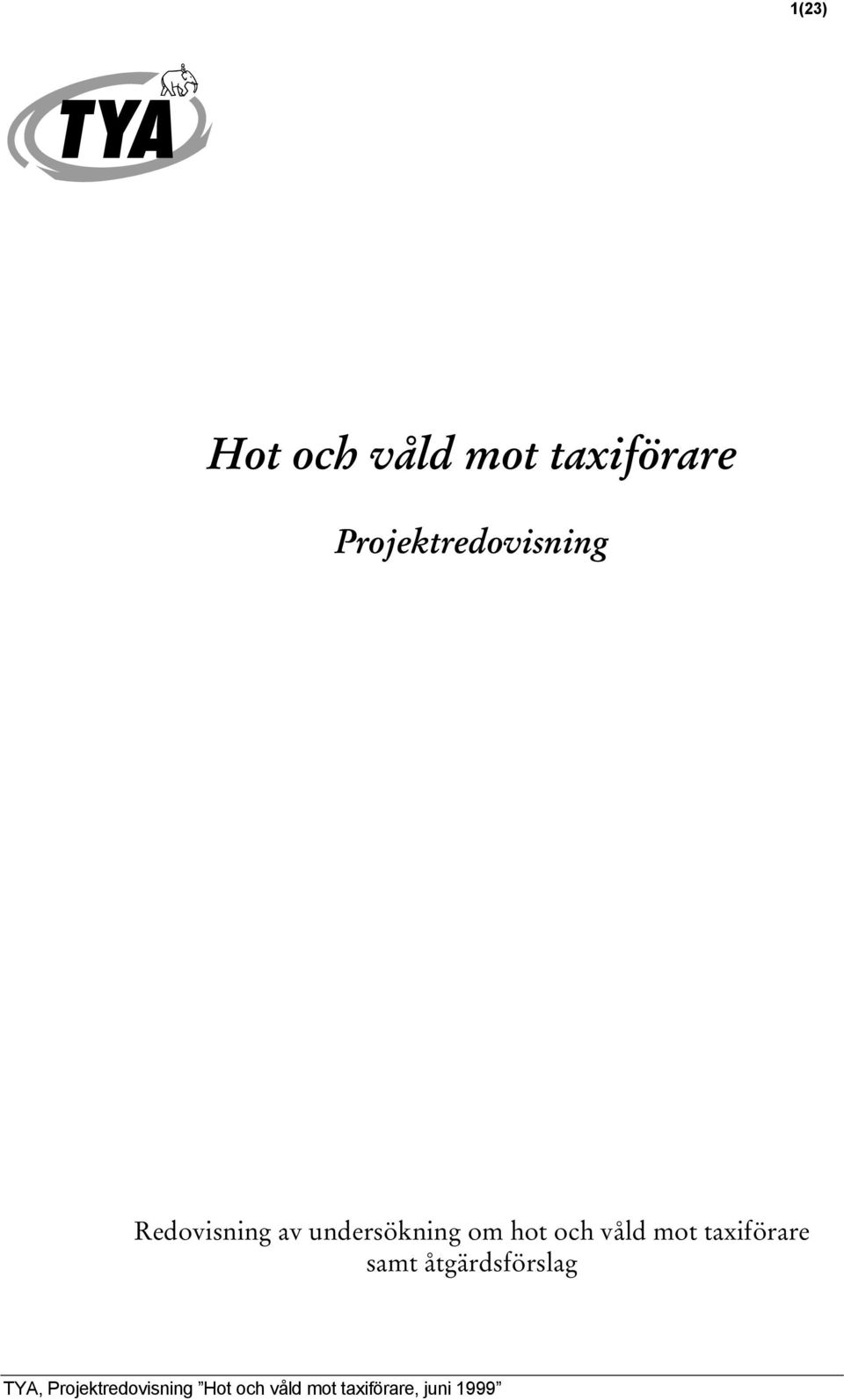 Redovisning av undersökning om