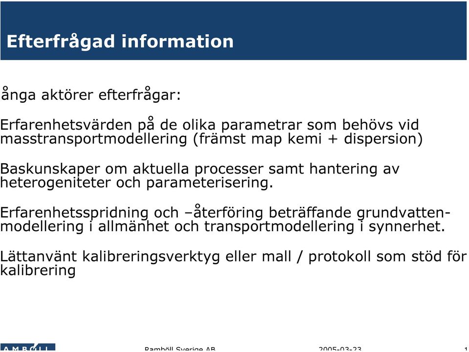 eterogeniteter och parameterisering.