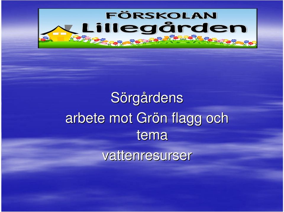 Grön flagg
