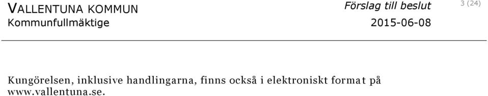 finns också i