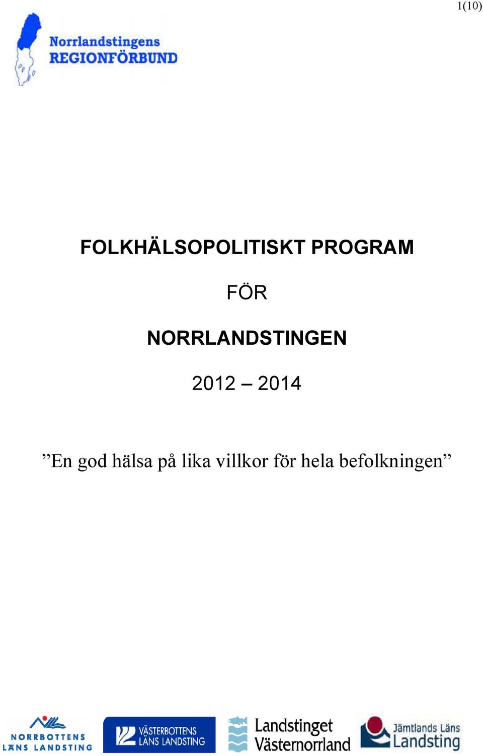 2012 2014 En god hälsa på