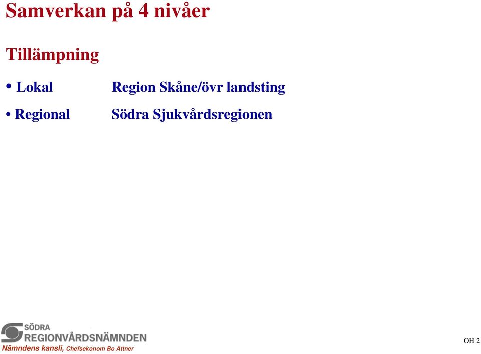 Regional Region Skåne/övr