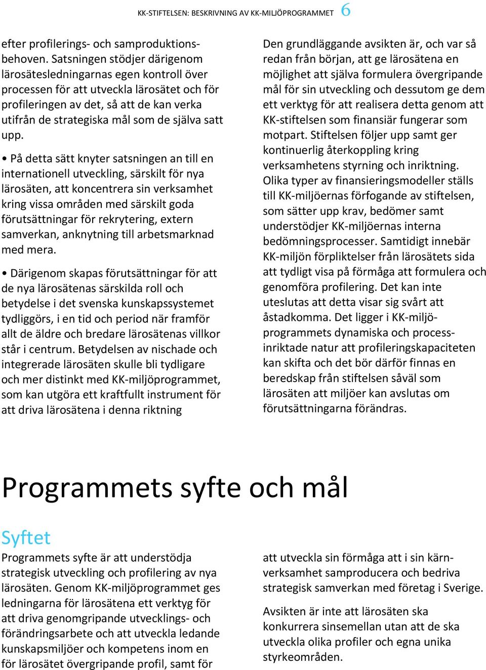 satt upp.