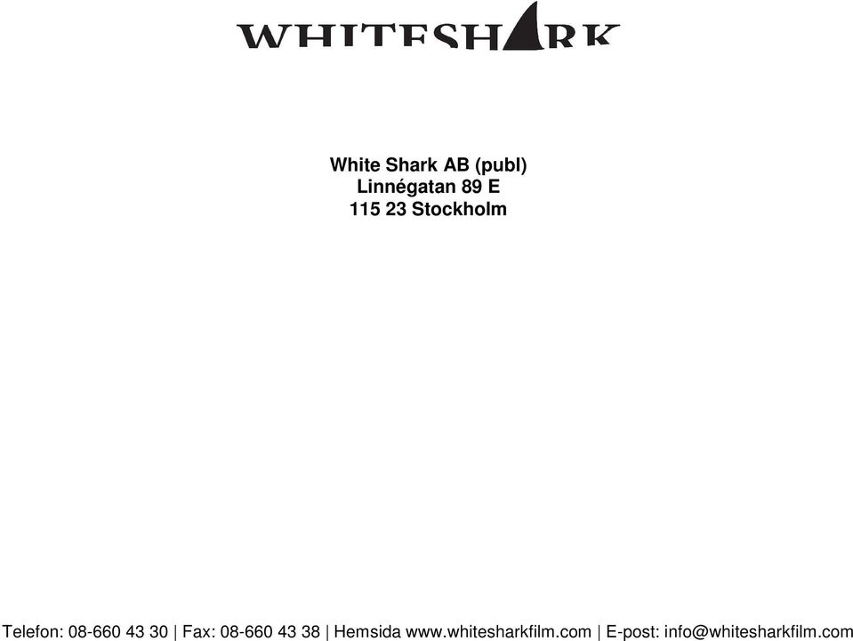 43 38 Hemsida www.whitesharkfilm.