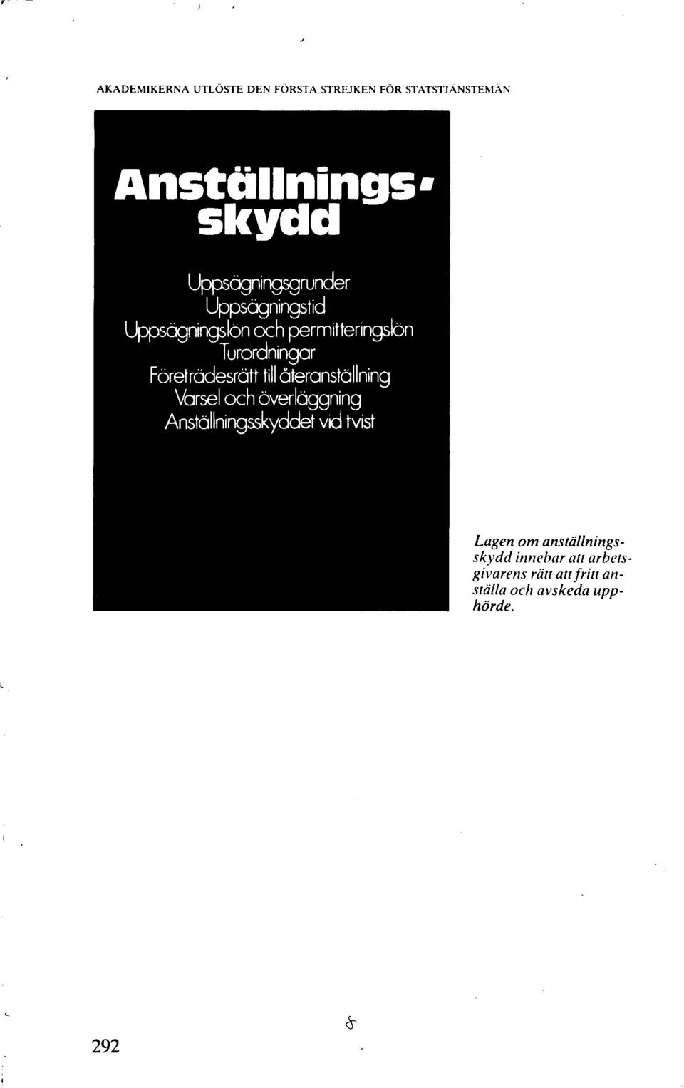 Anställningsskydd Uppsägningsgrunder Uppsägningstid Uppsägningslön och permitteringslön