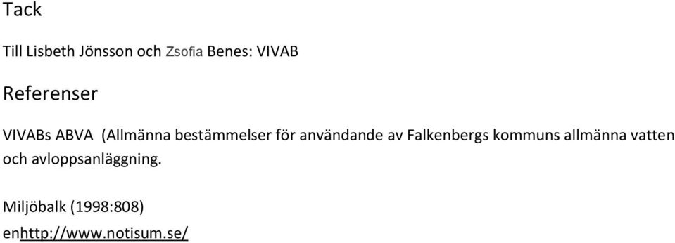 användande av Falkenbergs kommuns allmänna vatten och