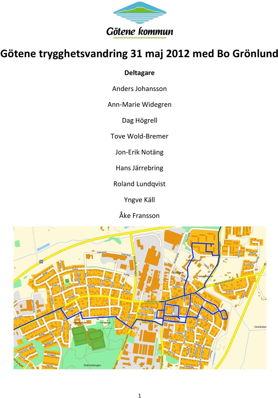 Widegren Dag Högrell Tove Wold-Bremer Jon-Erik