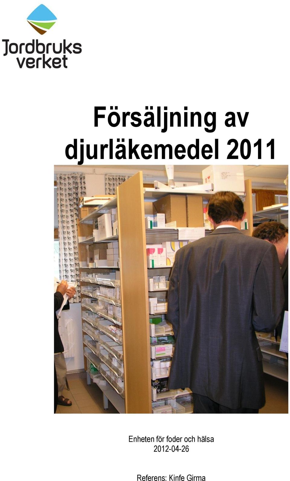 Enheten för foder och