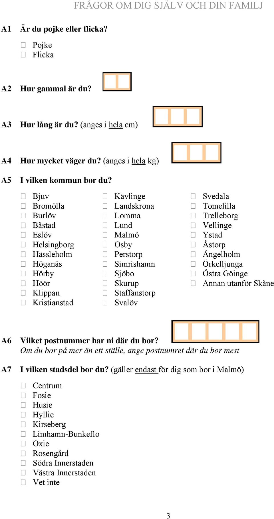 Bjuv Kävlinge Svedala Bromölla Landskrona Tomelilla Burlöv Lomma Trelleborg Båstad Lund Vellinge Eslöv Malmö Ystad Helsingborg Osby Åstorp Hässleholm Perstorp Ängelholm Höganäs Simrishamn