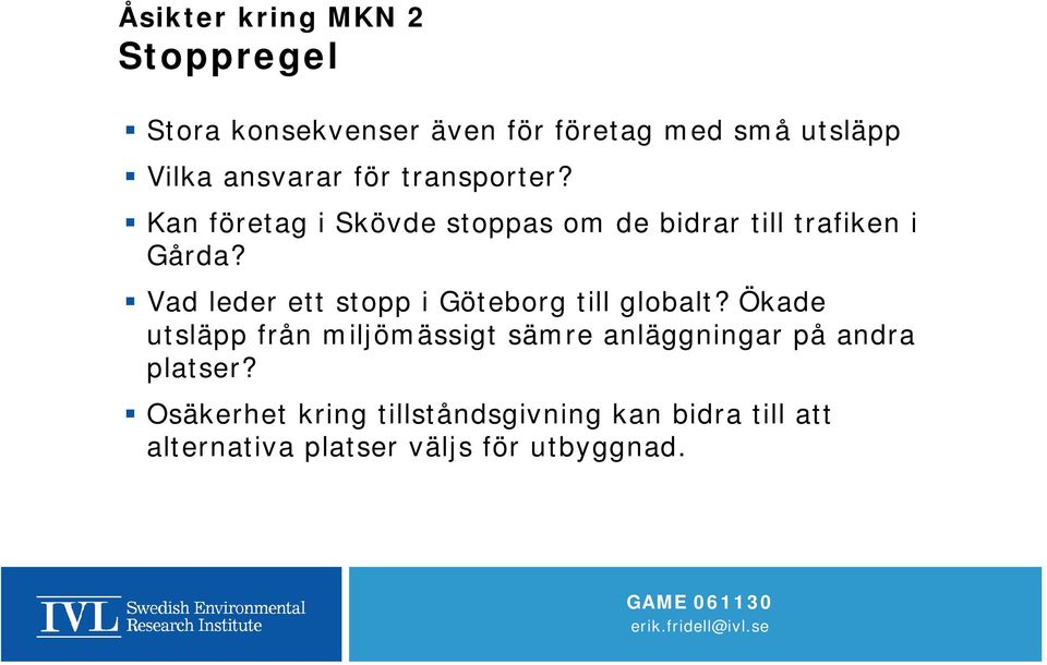 Vad leder ett stopp i Göteborg till globalt?