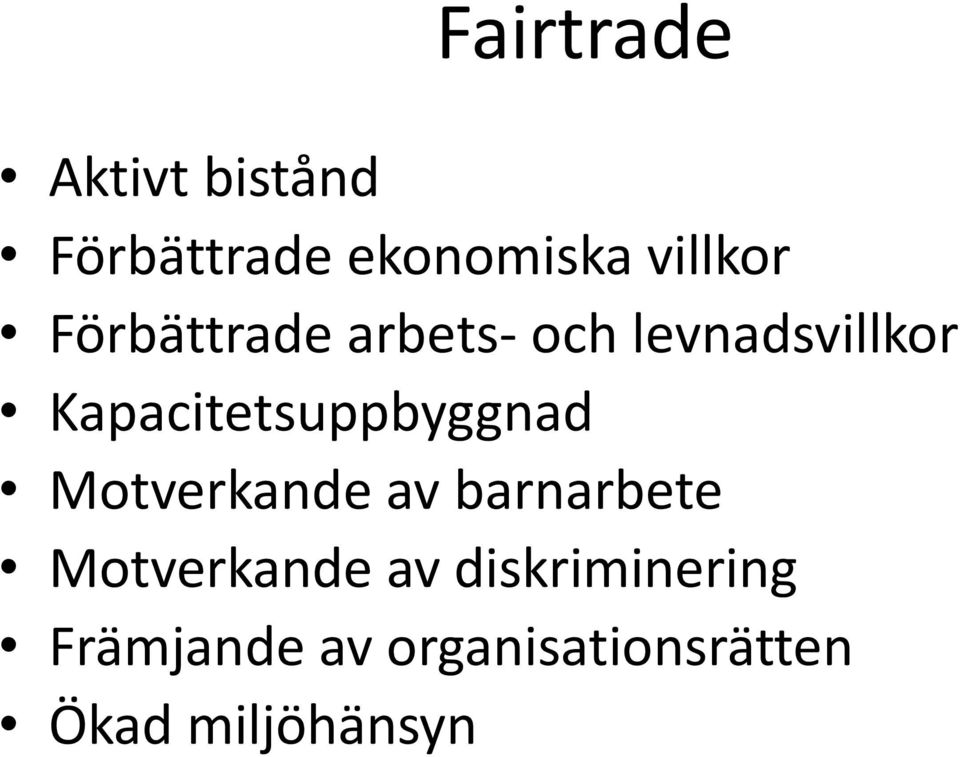 Kapacitetsuppbyggnad Motverkande av barnarbete