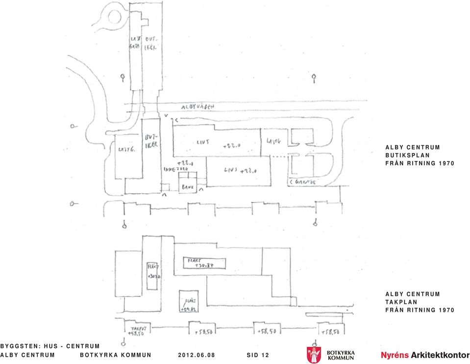 RITNING 1970 BYGGSTEN: HUS - CENTRUM