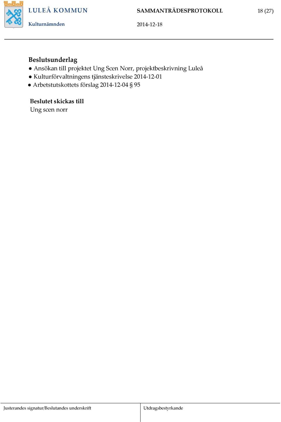 Luleå Kulturförvaltningens tjänsteskrivelse 2014-12-01