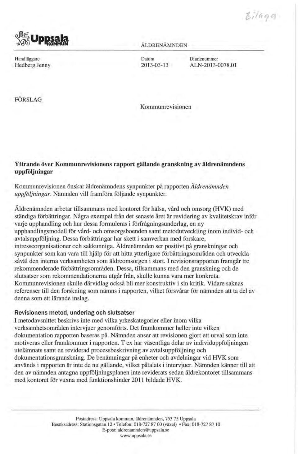 Äldrenämnden arbetar tillsammans med kontoret för hälsa, vård och omsorg (HVK) med ständiga förbättringar.