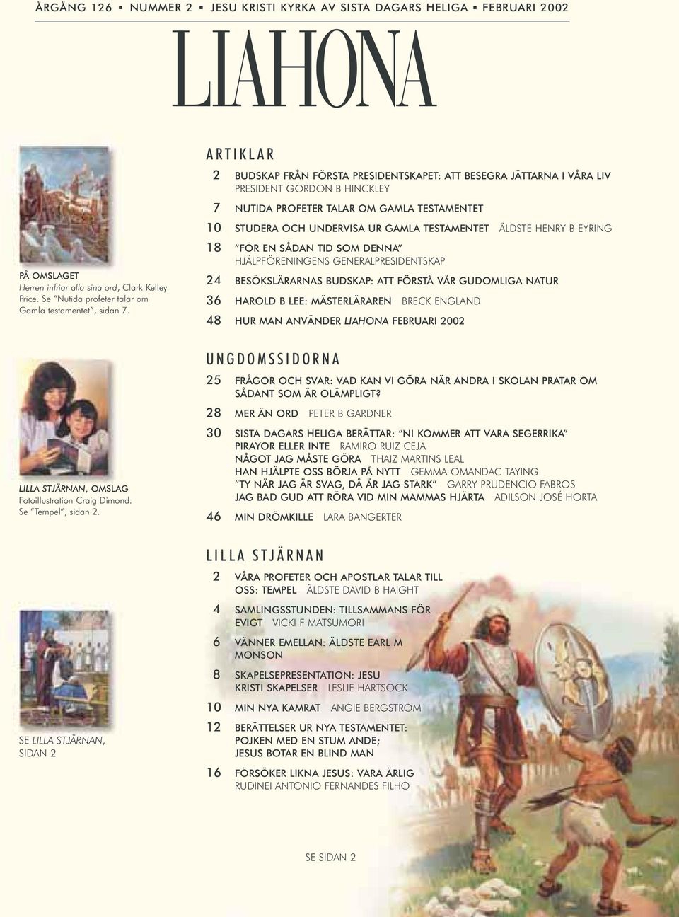 Se Nutida profeter talar om Gamla testamentet, sidan 7.