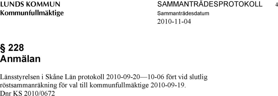 10-06 fört vid slutlig röstsammanräkning för val