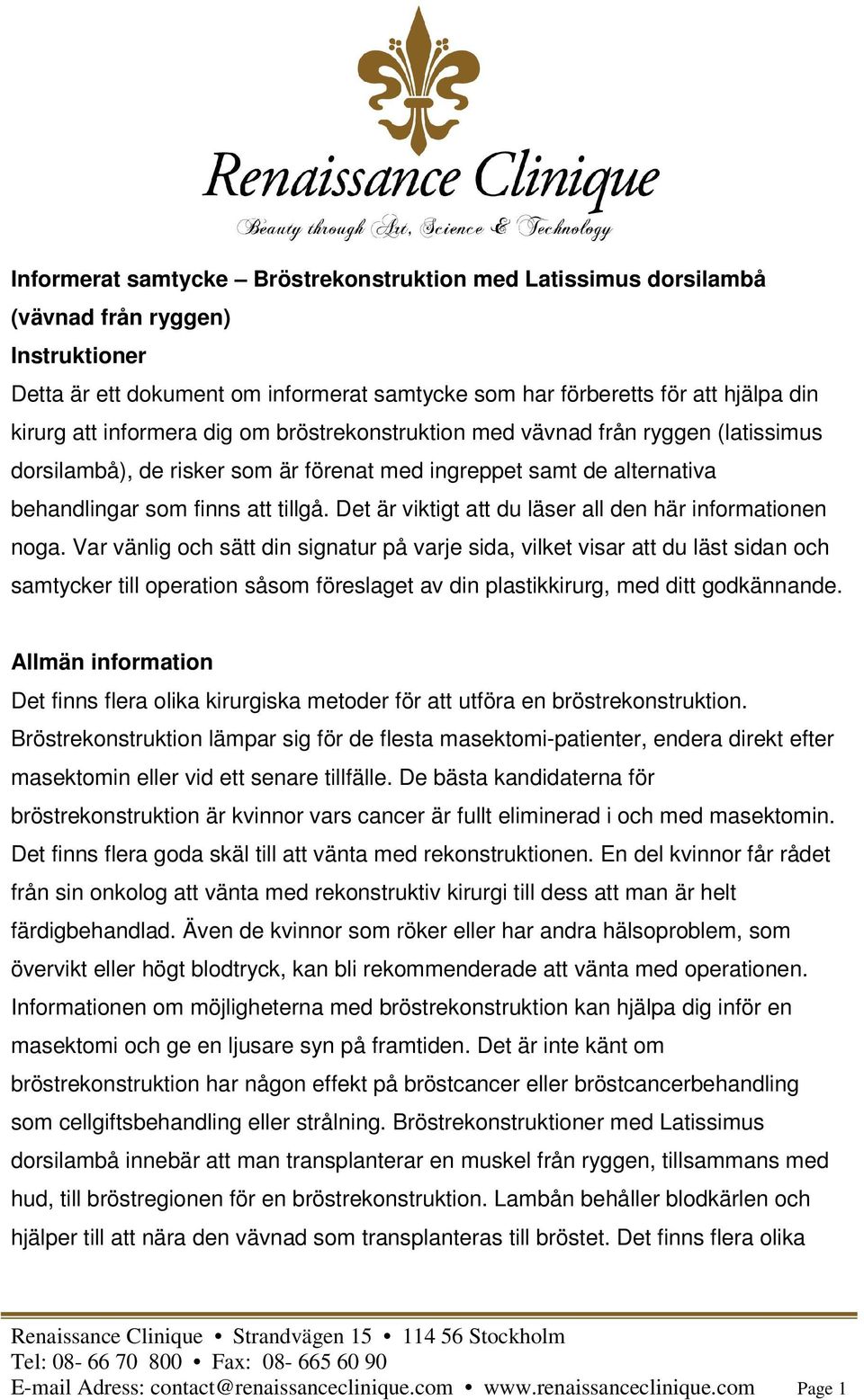 Det är viktigt att du läser all den här informationen noga.