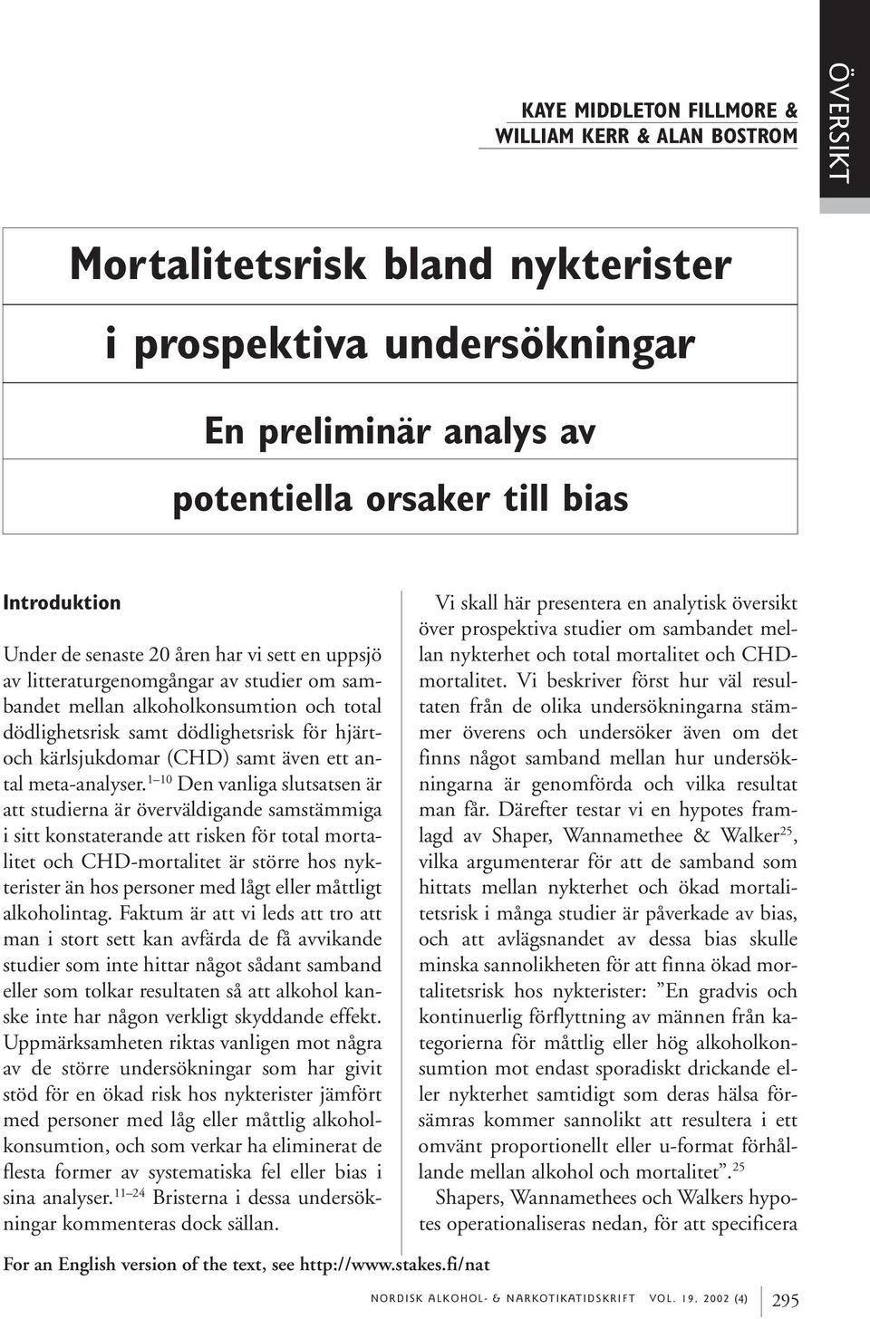 även ett antal meta-analyser.