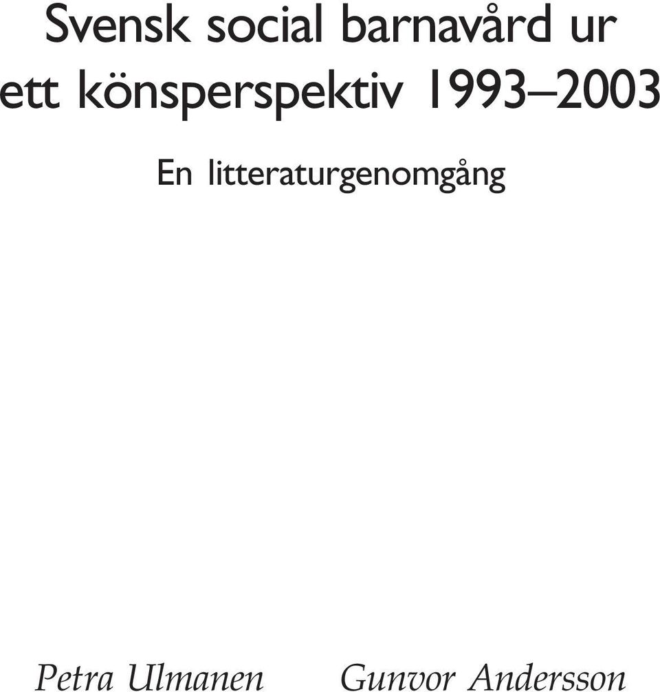2003 En litteraturgenomgång