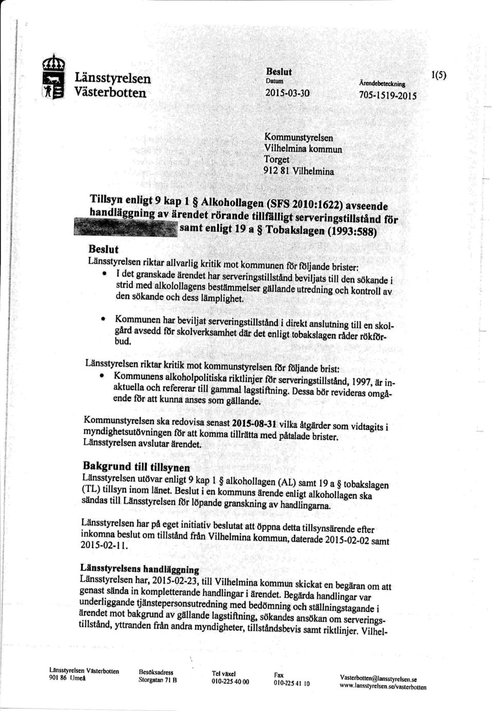 . rir * i;äääääfi *ror- tö: ' Länsstyrelsen riktar kritik mot komrnunsgherr för rutjano urirt Kommunens arkohorpqrlltrska nhlnjer sr **åingrtrrtana r997 ilr inaktuefla och refererar-$ härrinire. qrt.