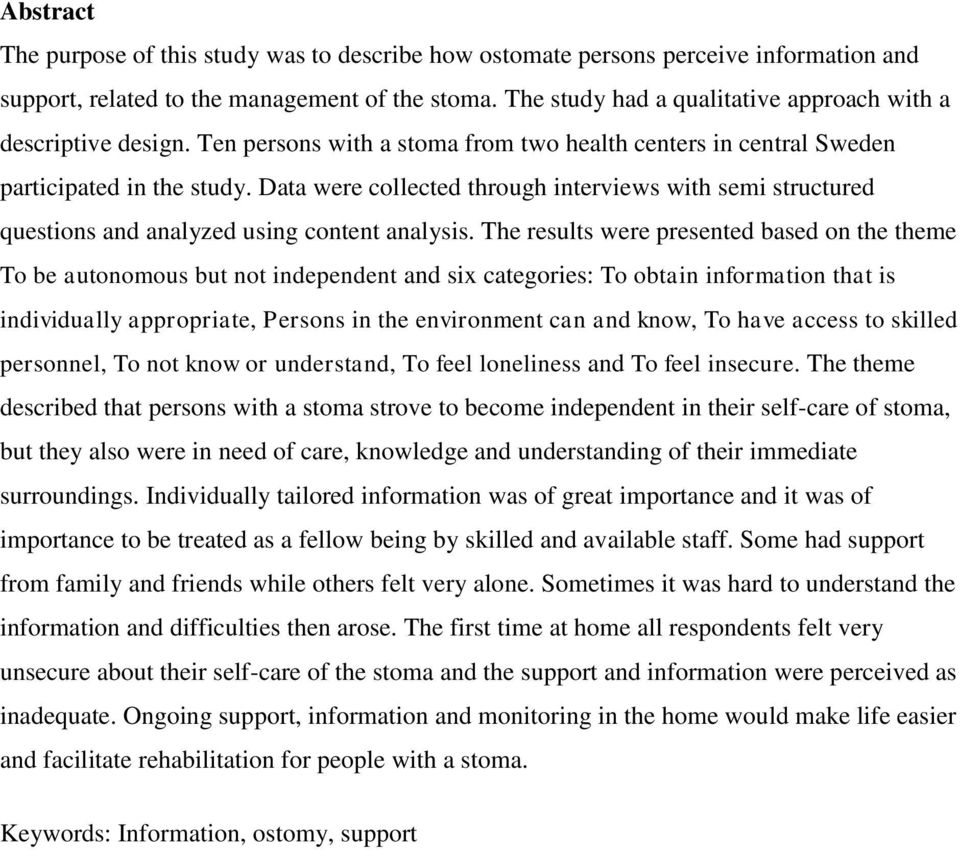 Data were collected through interviews with semi structured questions and analyzed using content analysis.