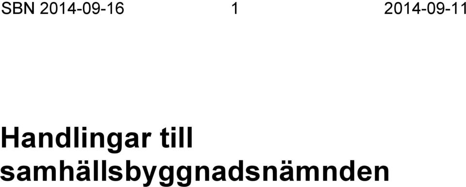 Handlingar till