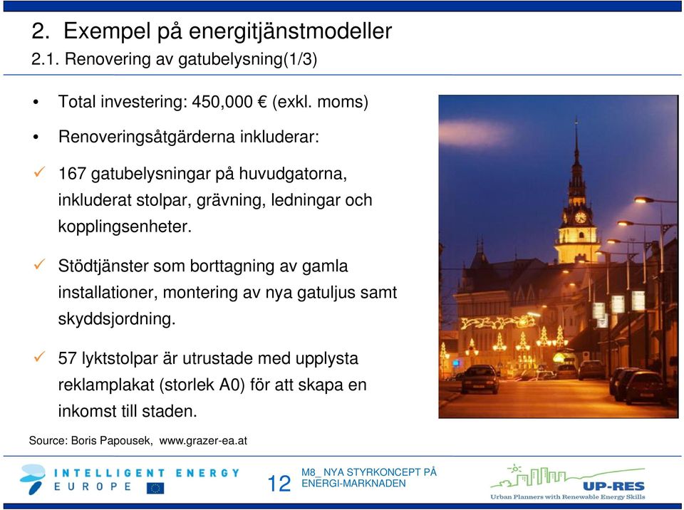 ledningar och kopplingsenheter.